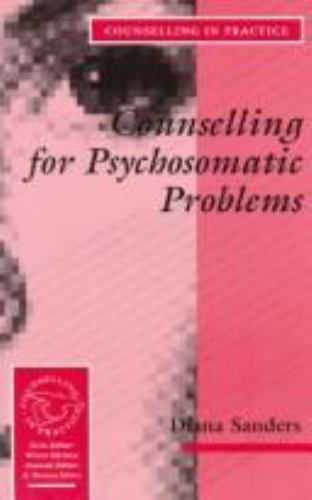 Counselling for Psychosomatic Problems, Paperback by Sanders, Diana, Like New…