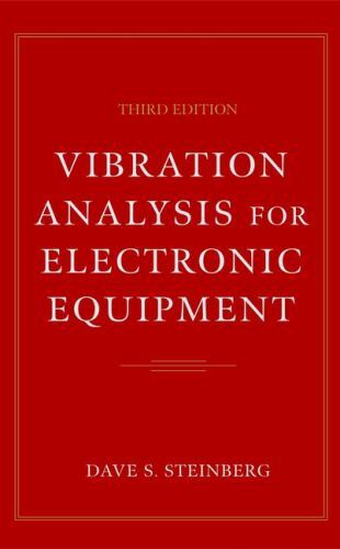 Vibration Analysis for Electronic Equipment, Hardcover by Steinberg, Dave S.,…