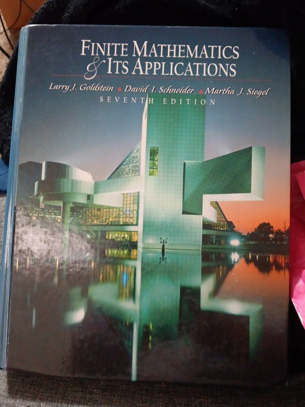 Finite Mathematics and Its Applications by David Schneider, Larry Joel Goldstein