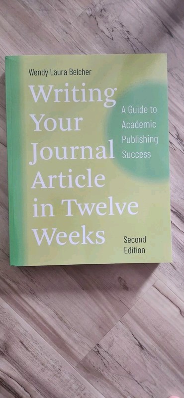 Writing Your Journal Article In Twelve Weeks
