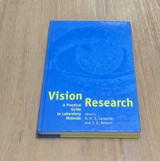 Vision Research : A Practical Guide to Laboratory Methods by John Robson 1999 HC gallery