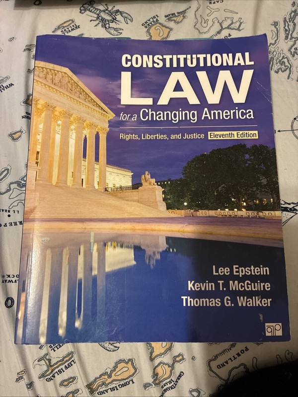Constitutional Law for a Changing America: Rights, Liberties, and Justice