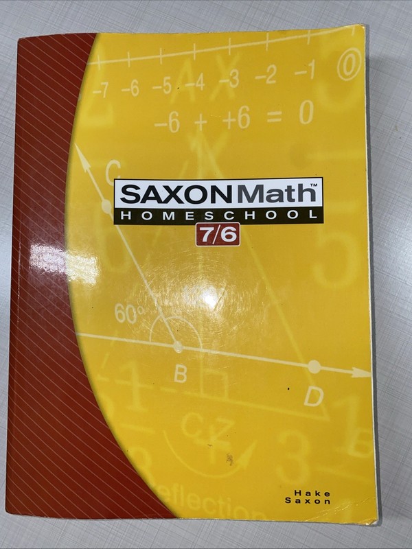 Saxon Math 7/6 Homeschool text book 2005 No writing or highlighting