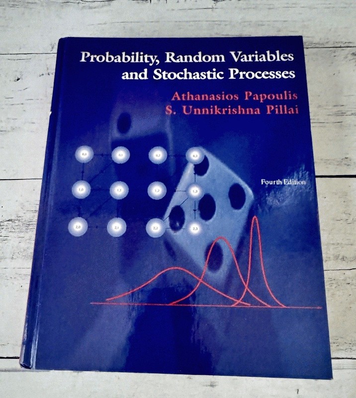Probability, Random Variables and Stochastic Processes 4th Ed Engineering Math