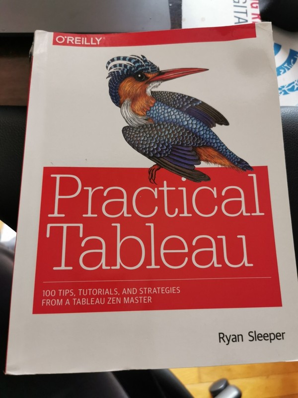 Practical Tableau: 100 Tips, Tutorials, and Strategies from a Zen – Like New