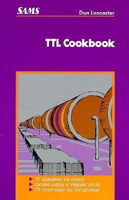 TTL Cookbook by Lancaster, Donald