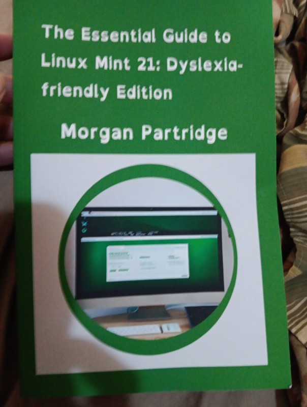 Morgan Partridge Linux Mint 21 Dyslexia Friendly Edition (Paperback)