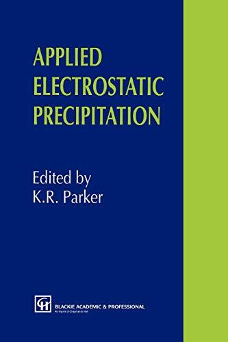 Applied Electrostatic Precipitation