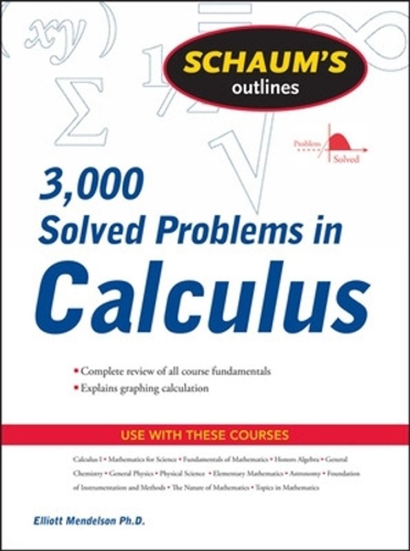 Schaum’s 3,000 Solved Problems in Calculus by Elliott Mendelson (English) Paperb