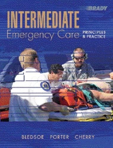 Intermediate Emergency Care: Princi…, Cherry MS EMT-