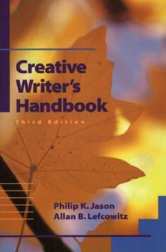 Creative Writer’s Handbook (3rd Edition) – Paperback By Jason, Philip K. – GOOD