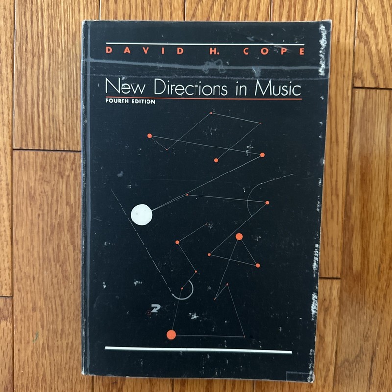 New Directions in Music by David H. Cope – 4th edition – paperback