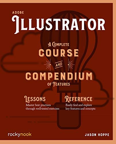 Adobe Illustrator CC A Complete Course …, Jason Hoppe