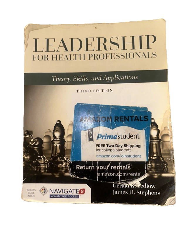 Leadership for Health Professionals : Theory, Skills, and Applications