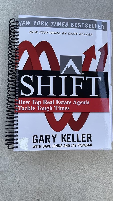 SHIFT: How Top Real Estate Agents Tackle Tough Times by Gary Keller
