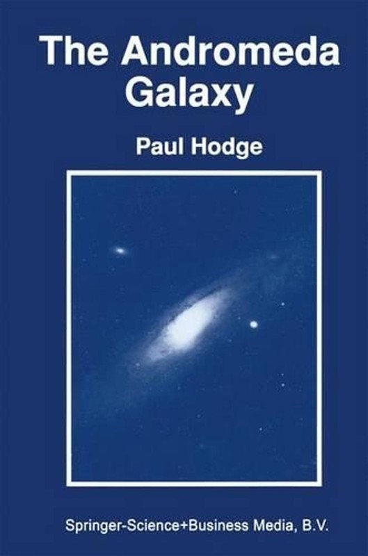The Andromeda Galaxy by Paul Hodge (English) Hardcover Book