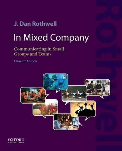 In Mixed Company: Communicating in – Paperback, by Rothwell J. Dan – Acceptable