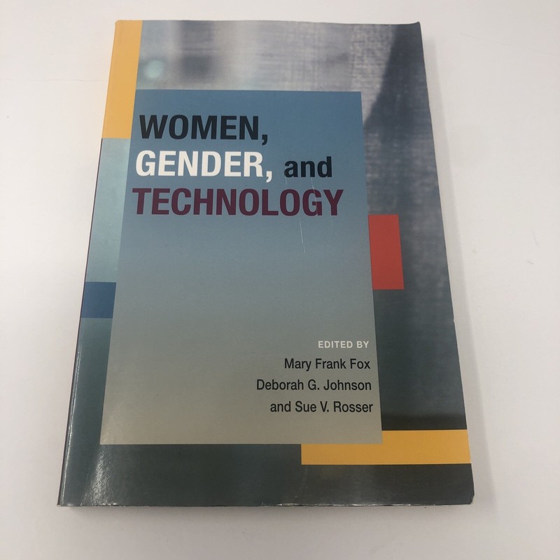 Women, Gender and Technology Social Justice Topics 9780252073366 Paperback