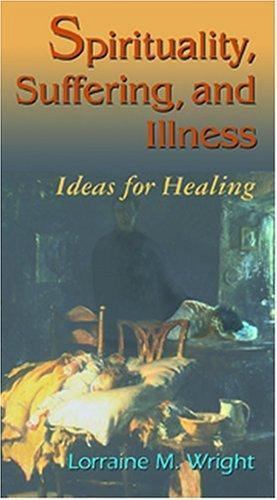 Spirituality, Suffering, and Illness: Ideas – paperback, 9780803611719, PhD, new