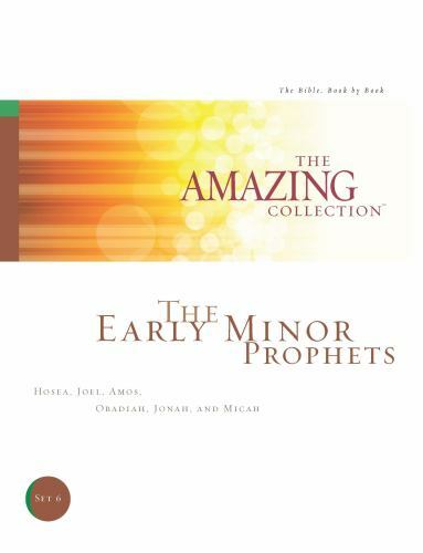 The Early Minor Prophets: Hosea, Joel, Amos, Obadiah, Jonah, and Micah (The…