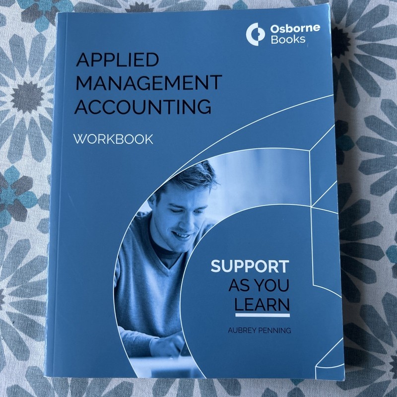 AAT Level 4 Management Accounting Osborne books workbook