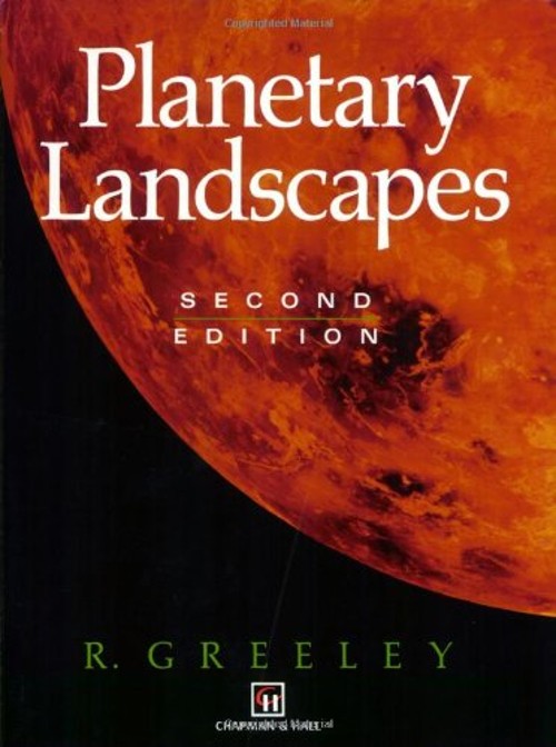 Planetary Landscapes Paperback R. Greeley