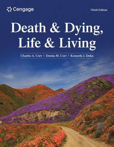Death & Dying, Life & Living – Paperback, by Corr Charles; Corr – Very Good