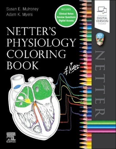 Netter’s Physiology Coloring Book by PhD Mulroney, Susan: New