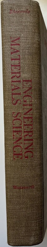 Engineering Materials Science, C. W. Richards, 1st Edition, 5th Printing, 1967 gallery