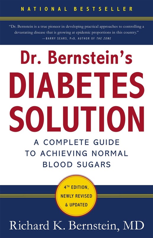 Dr. Bernstein’s Diabetes Solution by Richard K. Bernstein MD