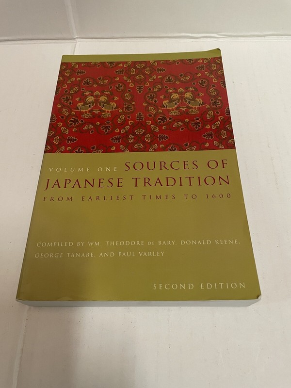 Introduction to Asian Civilizations Ser.: Sources of Japanese Tradition Vol. 1 :