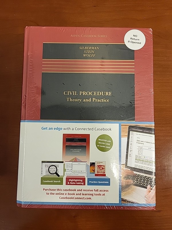 Civil Procedure : Theory and Practice, Silberman, Stein and Wolff, 5th Edition