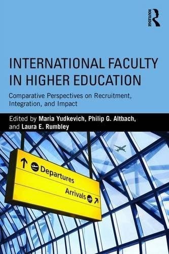 INTERNATIONAL FACULTY IN HIGHER EDUCATION: COMPARATIVE By Maria Yudkevich