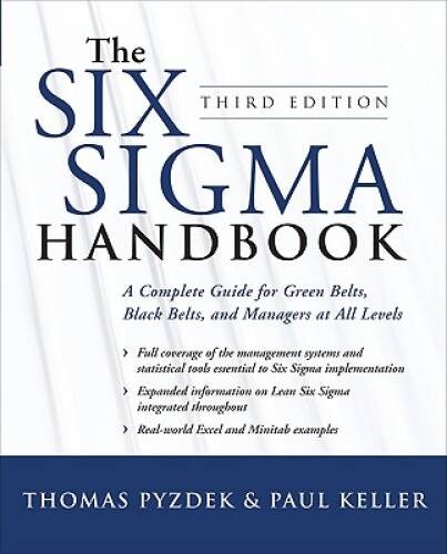 The Six Sigma Handbook, Third Edition – Hardcover By Pyzdek, Thomas – VERY GOOD