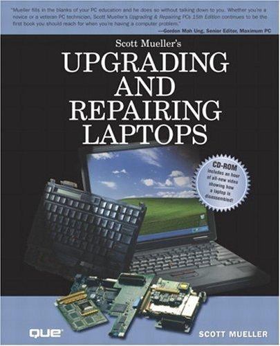 Upgrading and Repairing Laptop by