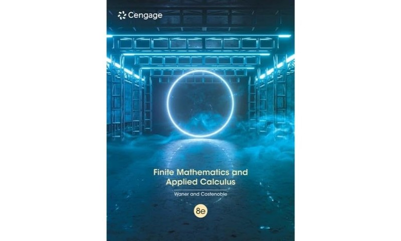 Finite Mathematics and Applied Calculus by Steven R. Costenoble