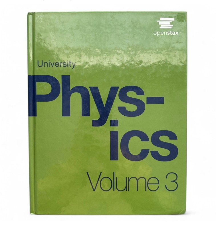 University Physics Volume 3 by OpenStax – Hardcover Like New No Writing