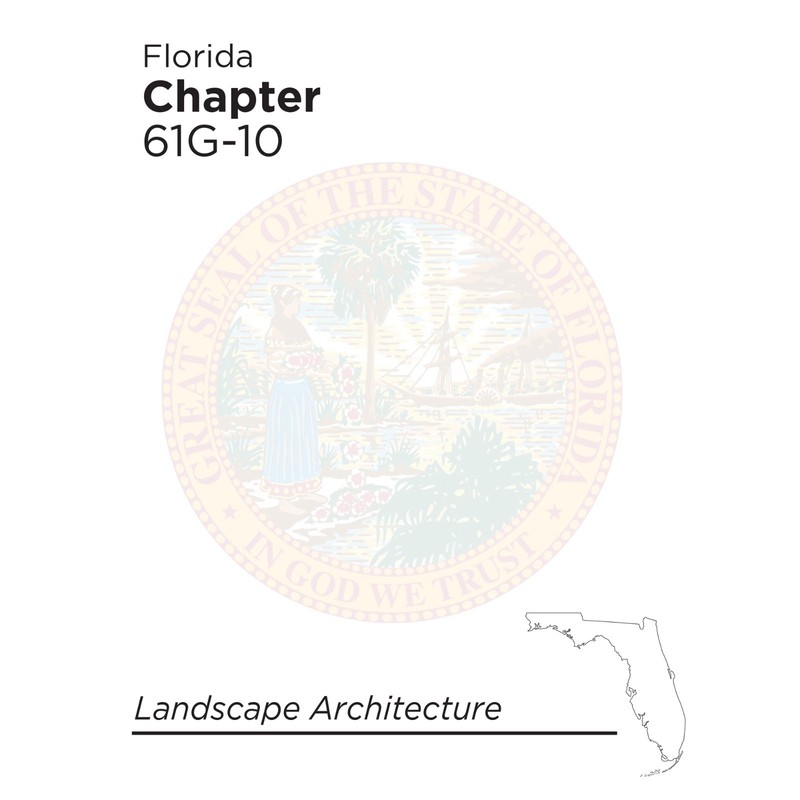 Florida Chapter 61G-10 – Landscape Architecture