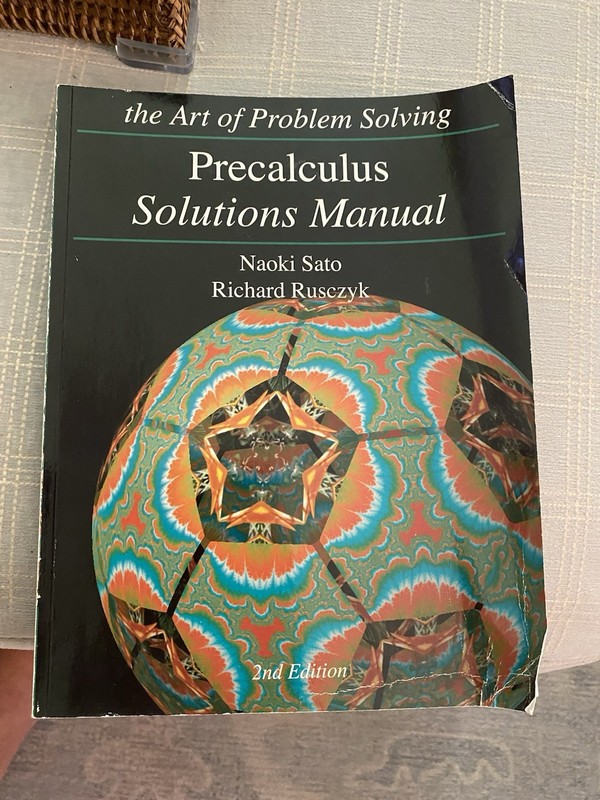 The Art of Problem Solving: Precalculus And Precalculus Solution Manual Edition