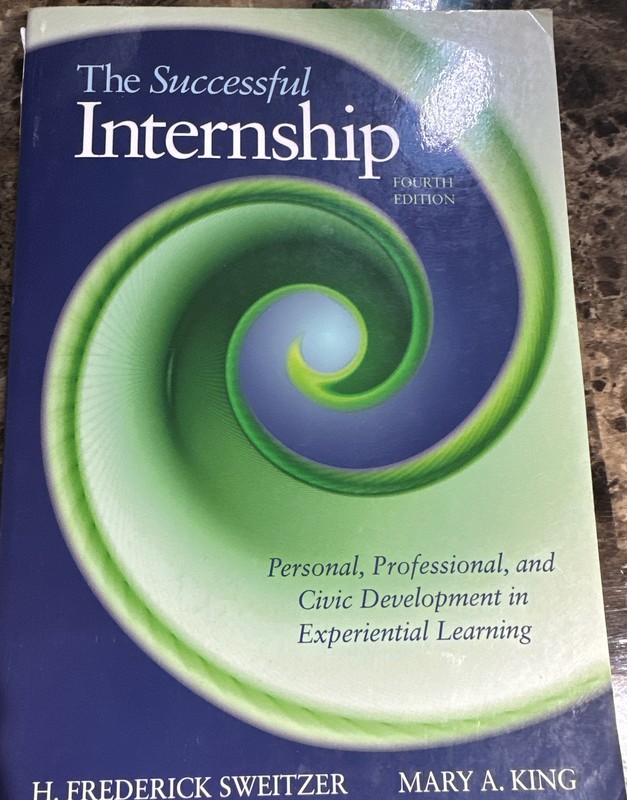 The Successful Internship: Personal, Professional, and Civic Development