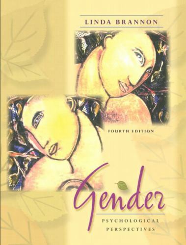 Gender: Psychological Perspectives (4th Edition) Brannon, Linda paperback Used