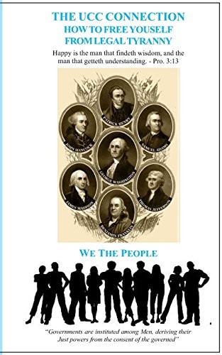 The UCC Connection: How To Free Yourself From Legal Tyr… by Robinson, David E.