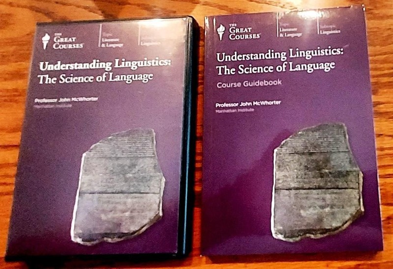 Understanding Linguistics: The Science of Language – Great Courses Guidebook