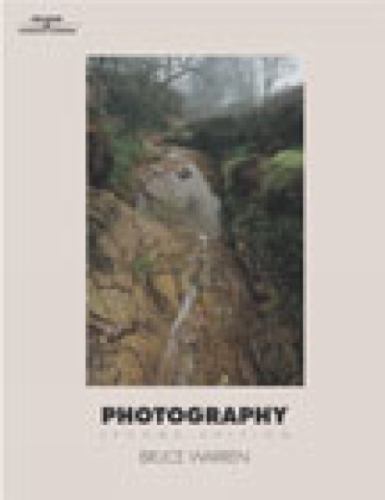 Photography, 2E by Bruce Warren (2001, Trade Paperback)