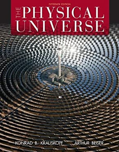 The Physical Universe Paperback Arthur, Krauskopf, Konrad B. Beis