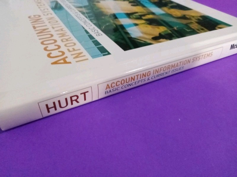 Accounting Information Systems - A 2008 Hardcover Book by Robert Hurt, Very Good gallery