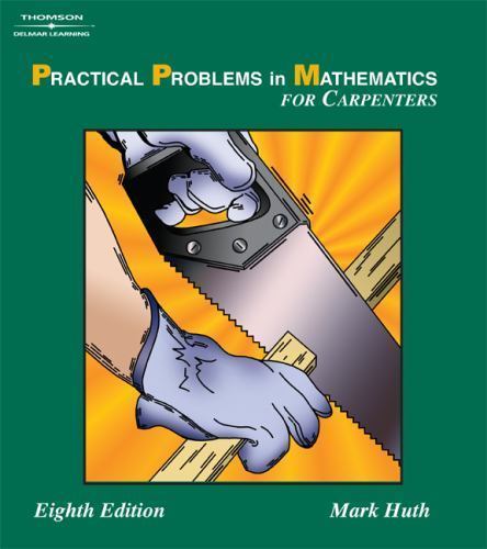 Practical Problems In Mathematics For Carpenters – paperback Huth, Mark