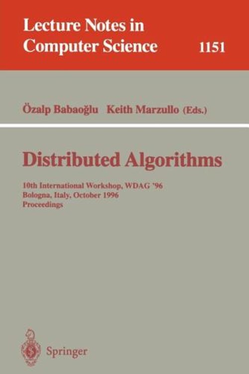 Distributed Algorithms : 10th International Workshop, WDAG ’96, B