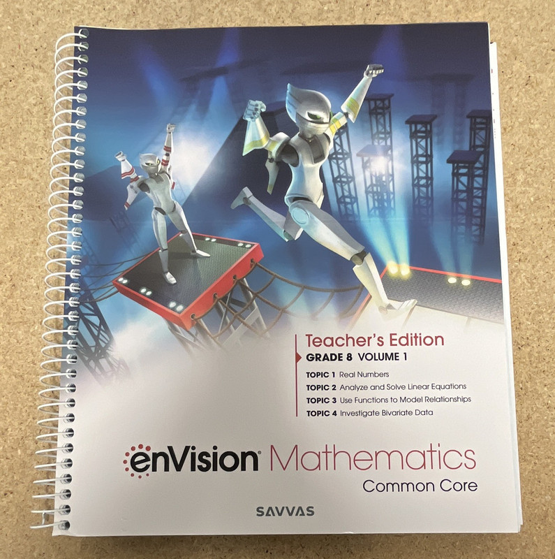 enVision Mathematics Common Core Teacher’s Edition Grade 8 Vol 1 Topics 1-4 ISBN