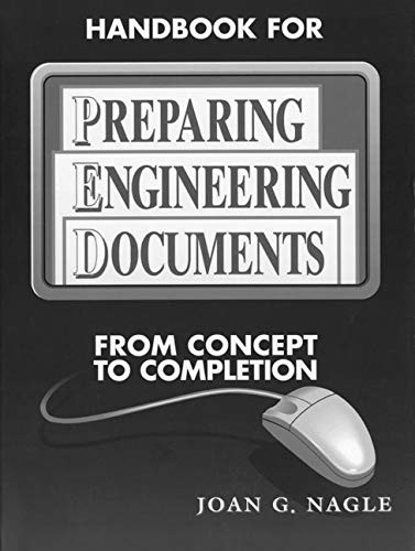 HANDBOOK FOR PREPARING ENGINEERING DOCUMENTS: FROM CONCEPT By Joan G. Nagle *VG*